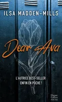 Dear Ava, La romance très forte et sombre de Ilsa Madden-Mills