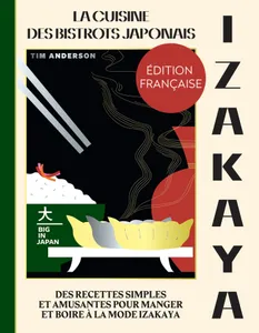 Izakaya, La cuisine des bistrots japonais