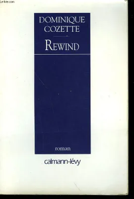 Rewind, roman