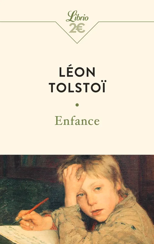 Livres Littérature et Essais littéraires Romans contemporains Etranger Enfance Léon Tolstoï