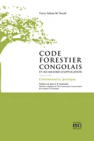 Code forestier congolais et ses mesures d'application, Commentaire pratique