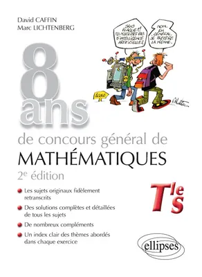 8 ans de concours général de mathématiques de 2015 à 2008 - 2e édition