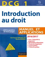 1, DCG 1 - Introduction au droit 2016/2017 - 10e éd. - Manuel et Applications, QCM, Manuel et Applications, QCM et questions de cours corrigées