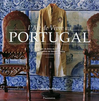 L'art de vivre au portugal (relie), - POUR INFO : TITRE EN LANGUE ANGLAISE = FA3567