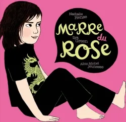 Livres Jeunesse Albums Marre du rose Nathalie HENSE