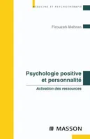 Psychologie positive et personnalité, Activation des ressources