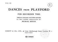 Dances from Playford, 3 recorders (SAT/SSA/SST/SAA). Partition d'exécution.