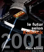 2001 le Futur Selon Kubrick