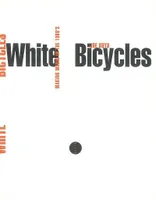 White bicycles, Making music in the 60s
