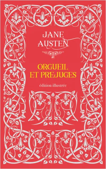 Livres Littérature et Essais littéraires Œuvres Classiques XIXe Orgueil et Préjugés Jane Austen