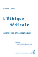 L’éthique médicale, Approches philosophiques