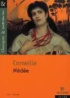 Médée de Corneille - Classiques et Contemporains