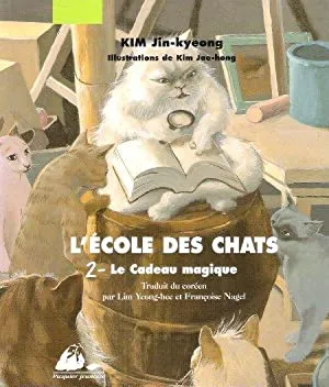 L'école des chats, 2, ECOLE DES CHATS 2 - CADEAU MAGIQUE (LE)