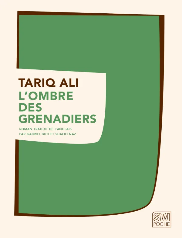 Livres Littérature et Essais littéraires Romans contemporains Etranger L'ombre des grenadiers, Le quintet de l'islam III Tariq Ali