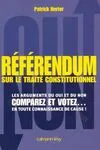 Referendum sur le traité constitutionnel, Les Arguments du oui et du non. Comparez et votez... en toute connaissance de cause !