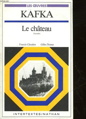 Le chateau, extraits Francis Claudon and Gilles Tromp, extraits