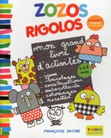Zozos rigolos - Mon grand livre d'activités