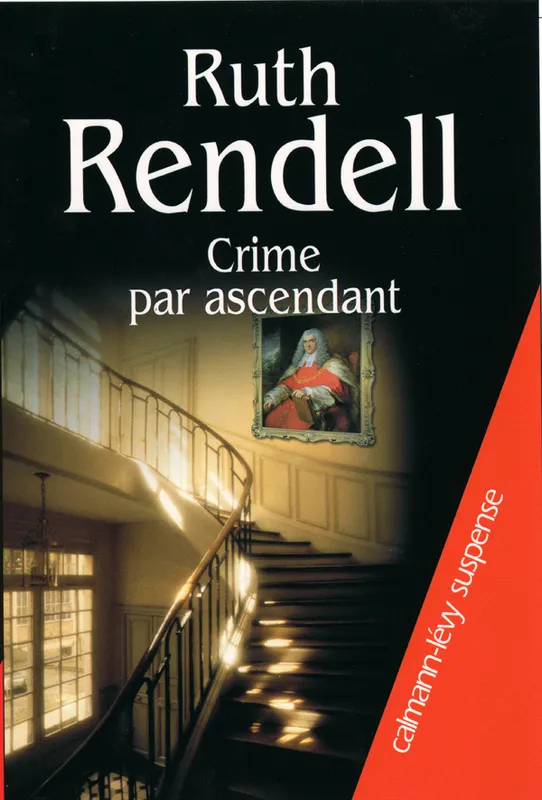 Livres Polar Policier et Romans d'espionnage Crime par ascendant, roman Ruth Rendell