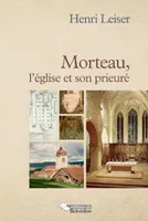 Morteau, l'église et son prieuré, l'église et son prieuré