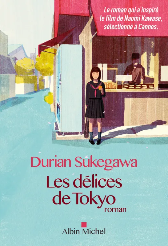Livres Littérature et Essais littéraires Romans contemporains Etranger Les délices de Tokyo Durian Sukegawa