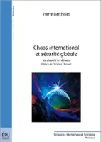 Chaos international et sécurité globale, La sécurité en débats