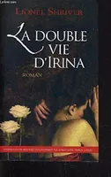La double vie d'irina