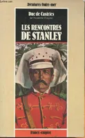 Les rencontres de Stanley-essai historique, essai historique