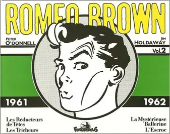 Romeo Brown, 2 : Romeo Brown, (1961-1962)