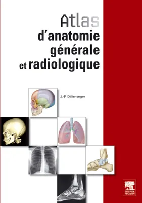 Atlas d'anatomie générale et radiologique