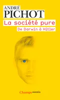 La société pure, De Darwin à Hitler