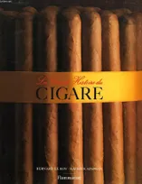 Grande histoire du cigare (La)
