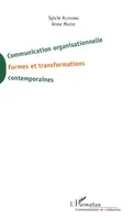 Communication organisationnelle, Formes et transformations contemporaines
