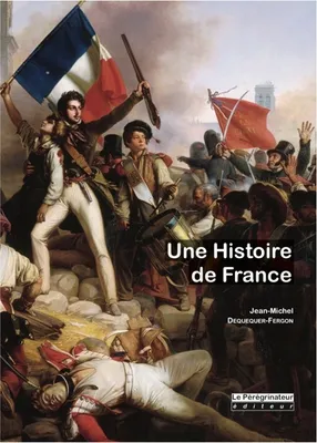 Une Histoire De France Au Fil Du Récit