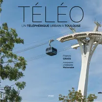 Téléo, Un téléphérique urbain à toulouse