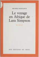 Le Voyage en Afrique de Lara Simpson, roman