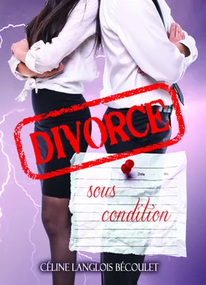 Divorce sous condition, Roman
