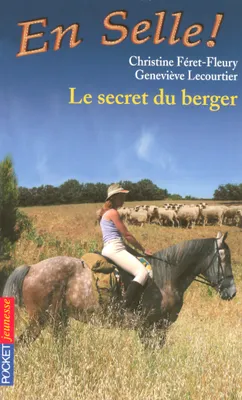 En selle !, 15, En selle Tome XV : Le secret du berger