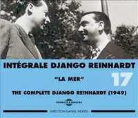 DJANGO REINHARDT INTEGRALE VOL 17 LA MER 1949 COFFRET DOUBLE CD AUDIO