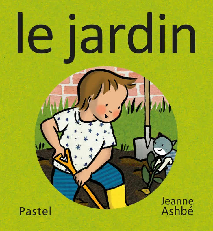Jeux et Jouets Livres Livres pour les 0-3 ans Imagiers Le jardin, Les images de lou et mouf Jeanne Ashbé