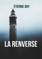 La Renverse, Roman