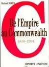 De l'Empire au Commonwealth, 1850-1994