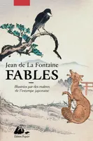 Fables, illustrées par des maîtres de l'estampe japonaise