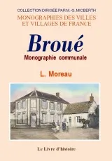 Broué - monographie communale, monographie communale