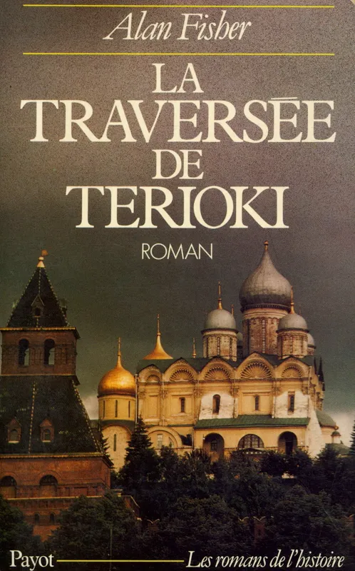 La traversée de Terioki, roman Alan Fisher