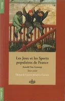 Les jeux et les sports populaires de France, Texte inédit, 1925