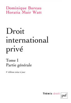 Droit international privé. Tome 1
