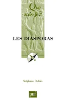Les diasporas, « Que sais-je ? » n° 3683