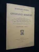 Dictionnaire pratique des connaissances religieuses, Fascicule XXV. Ravenne - Révolution