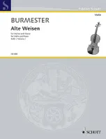 Alte Weisen, Eine Auswahl klassischer Stücke. violin and piano.