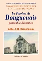 BOUGUENAIS (LA PAROISSE DE) PENDANT LA REVOLUTION